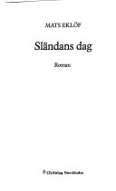 Sländans dag: roman; Mats Eklöf; 1986