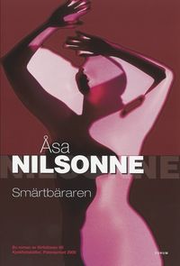 Smärtbäraren; Åsa Nilsonne; 2002