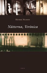 Nätterna, Verónica; Henrik Nilsson; 2013