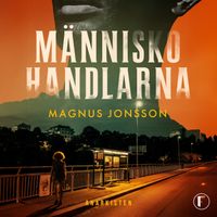 Människohandlarna; Magnus Jonsson; 2024
