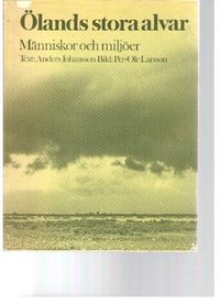 Ölands stora alvar : människor och miljöer; Anders Johansson; 1979