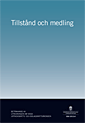 Tillstånd och medling. SOU 2013:4 : betänkande från Utredningen om vissa upphovsrätts- och bolagsrättsärenden; Sverige. Utredningen om vissa upphovsrätts- och bolagsrättsärenden; 2013