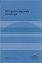 Demografins regionala utmaningar. SOU 2015:101. : Bilaga 7 till Långtidsutredningen; Sverker Lindblad; 2015