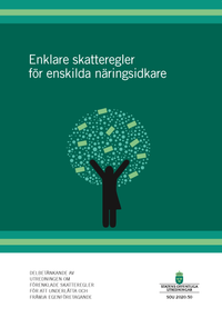 Enklare skatteregler för enskilda näringsidkare SOU 2020:50 : Delbetänkande; Sverige Utredningen om förenklade skatteregler för att underlätta och främja egenföretagande; 2020
