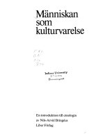 Människan som kulturvarelse: en introduktion till etnologinHandböcker i etnologi; Nils-Arvid Bringéus; 1986