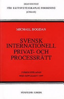 Svensk internationell privat- och processrätt; Michael Bogdan; 1997