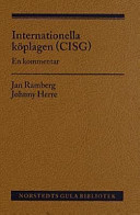 Internationella köplagen (CISG) : en kommentar; Jan Ramberg; 2001