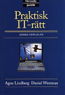 PRAKTISK IT-RÄTT; Agne Lindberg, Daniel Westman; 1999