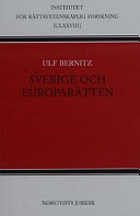 Sverige och europarätten; Ulf Bernitz; 2002