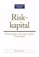 Riskkapital : Private equity och venture capital-investeringar; Michael Nyman; 2002