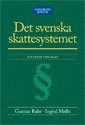 Det svenska skattesystemet; Gunnar Rabe; 2006