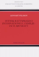 Svensk rättspraxis i internationell familje- och arvsrätt; Lennart Pålsson; 2006