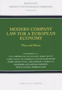 Modern company law for a European economy : ways and means; Ulf Bernitz, Stig Strömholm; 2006