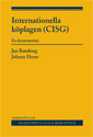 Internationella köplagen (CISG ) : en kommentar; Johnny Herre, Jan Ramberg; 2009