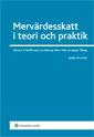 Mervärdesskatt i teori och praktik; Jan Kleerup, Eleonor Kristoffersson, Peter Melz, Jesper Öberg; 2010
