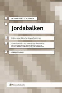Jordabalken : en kommentar till JB och anslutande författningar; Lars K Beckman, Mauritz Bäärnhielm, Joakim Cederlöf, Erik Gerleman, Magnus Hermansson, Nils Larsson, Magnus Lindberg, Göran Millqvist, Stieg Synnergren; 2012