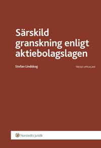 Särskild granskning enligt aktiebolagslagen; Stefan Lindskog; 2013