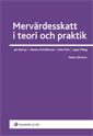 Mervärdesskatt i teori och praktik; Eleonor Kristoffersson, Peter Melz, Jan Kleerup, Jesper Öberg; 2012