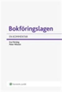 Bokföringslagen : en kommentar; Peter Nilsson, Eva Törning; 2012