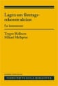 Lagen om företagsrekonstruktion : en kommentar; Trygve Hellners, Mikael Mellqvist; 2013