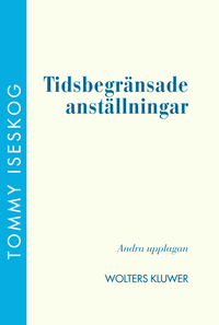 Tidsbegränsade anställningar; Tommy Iseskog; 2016