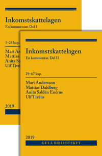 Inkomstskattelagen  : en kommentar (Vol. 1-2); Mattias Dahlberg, Anita Saldén Enérus, Ulf Tivéus, Mari Andersson; 2019