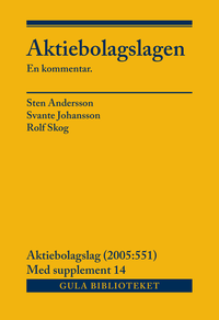 Aktiebolagslagen, del I-III : inkl s; Svante Johansson, Rolf Skog, Sten Andersson; 2019
