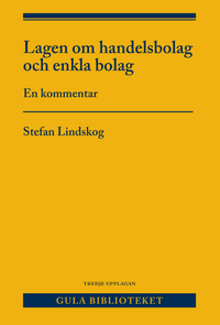 Lagen om handelsbolag och enkla bolag : en kommentar; Stefan Lindskog; 2019