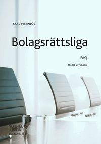 Bolagsrättsliga FAQ; Carl Svernlöv; 2019