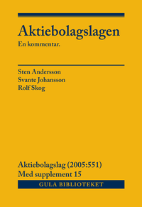 Aktiebolagslagen, del I-III : inkl s; Svante Johansson, Rolf Skog, Sten Andersson; 2020