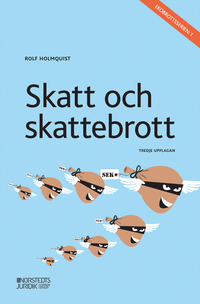 Skatt och skattebrott; Rolf Holmquist; 2020