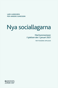 Nya sociallagarna : med kommentarer i lydelsen den 1 januari 2021; Lars Lundgren, Per-Anders Sunesson; 2021