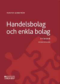Handelsbolag och enkla bolag : En lärobok; Torsten Sandström; 2021