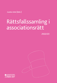 Rättsfallssamling i associationsrätt : 2022/23; Clara Ehn; 2022