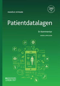 Patientdatalagen : en kommentar; Manólis Nymark; 2023