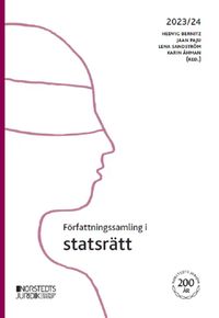 Författningssamling i statsrätt; Hedvig Bernitz, Jaan Paju, Lena Sandström, Karin Åhman; 2023