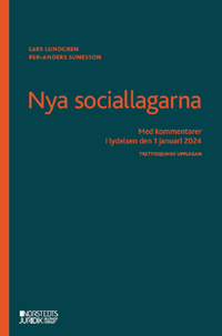 Nya sociallagarna : Med kommentarer i lydelsen den 1 januari 2024; Lars Lundgren, Per-Anders Sunesson; 2024