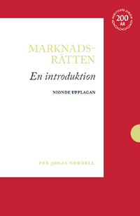 Marknadsrätten : en introduktion; Per Jonas Nordell; 2023