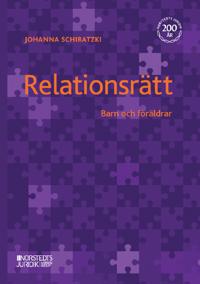 Relationsrätt : barn och föräldrar; Johanna Schiratzki; 2023