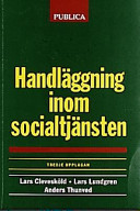 Handläggning inom socialtjänsten; Lars Clevesköld; 1997