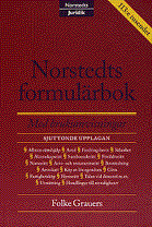 Norstedts formulärbok : med bruksanvisningar; Folke Grauers; 2000