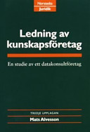 Ledning av kunskapsföretag; Mats Alvesson; 2000