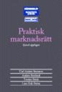 Praktisk marknadsrätt; Norstedts Juridik; 2003