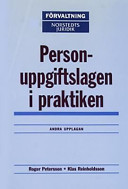 Personuppgiftslagen i praktiken; Norstedts Juridik; 2000
