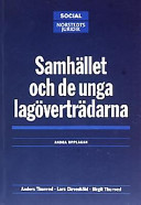 Samhället och de unga lagöverträdarna; Norstedts Juridik; 2003