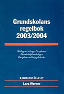 Grundskolans regelbok; Lars Werner; 2003
