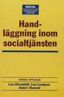 Handläggning inom socialtjänsten; Cram101 Textbook Reviews; 2006