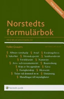 Norstedts formulärbok : med bruksanvisningar; Folke Grauers; 2007