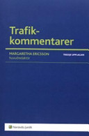 Trafikkommentarer; Margaretha Ericsson; 2006