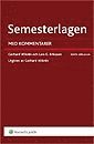 Semesterlagen med kommentarer; Gerhard Wikrén, Lars G. Eriksson; 2006